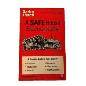 Radio Shack - A Safe House Electronically - A Complete Guide To Home Security